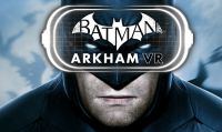 Batman: Arkham VR disponibile anche per HTC Vive e Oculus Rift