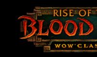 World of Warcraft Classic - Ora disponibile Rise of the Blood God