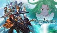The Legend of Heroes: Trails to Azure è ora disponibile