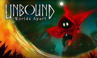 Annunciata la data di uscita di Unbound: Worlds Apart per Xbox e PlayStation