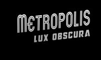 È online la recensione di Metropolis: Lux Obscura