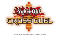 Yu-Gi-Oh! CROSS DUEL - Aperte le pre-registrazioni
